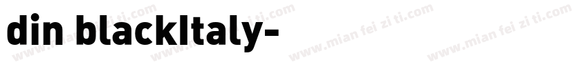 din blackItaly字体转换